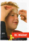 Cornelia Nitsch, Dr. Mama! Drugačna knjiga o otroških boleznih