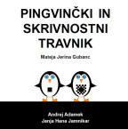 Tipna slikanica: Pingvinčki in skrivnostni travnik, Mateja Jerina Gubanc