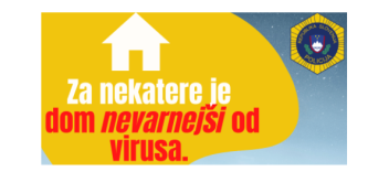 Pomoč žrtvam nasilja v družini tudi v času epidemije Pomoč žrtvam nasilja v družini tudi v času epidemije
